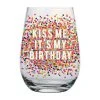 Wanderlust By Abby DRY GOODS Kiss Me Birthday Wine Glass