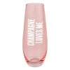 Wanderlust By Abby Champagne Glass - Champagne Loves Me NEW