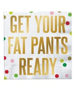 Wanderlust By Abby Get You Fat Pants Ready Napkins DRY GOODS