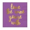 Wanderlust By Abby Foil Beverage Napkins - Love The Wine