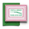 Wanderlust By Abby You'll Shoot Your Eye Out Card