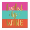 Wanderlust By Abby NEW Fueled By Wine Napkins