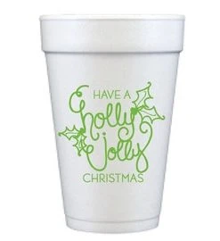 Wanderlust By Abby Have A Holly Jolly Christmas Styrofoam Cups
