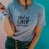 Wanderlust By Abby Shut Up Liver Tee NEW 1 Wanderlust By Abby Shut Up Liver Tee NEW