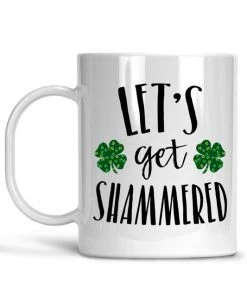 Wanderlust By Abby Let's Get Shammered Mug